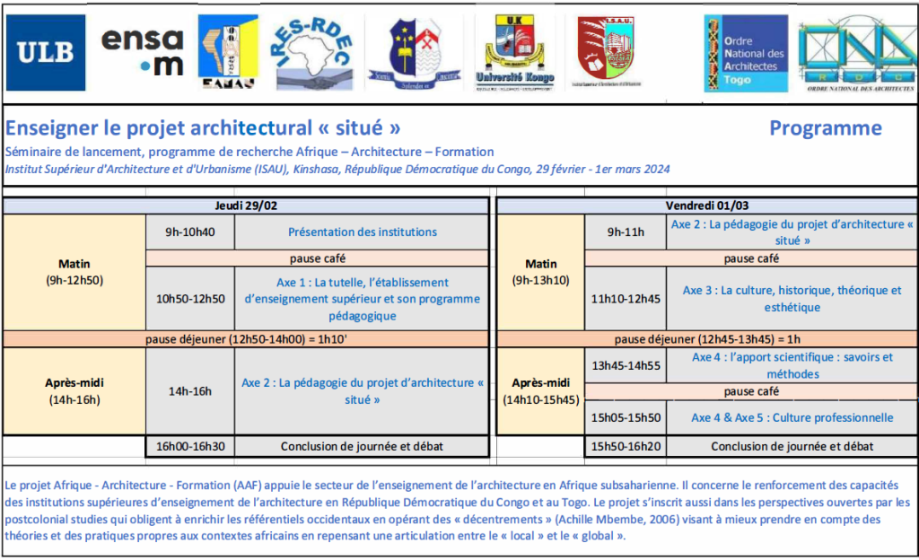 Le projet Afrique - Architecture - Formation (AAF) appuie le secteur de l'enseignement de l'architecture en Afrique subsaharienne. Il concerne le renforcement des capacités des institutions supérieures d'enseignement de l'architecture en République Démocratique du Congo et au Togo. Le projet s'inscrit aussi dans les perspectives ouvertes par les postcolonial studies qui obligent à enrichir les référentiels occidentaux en opérant des« décentrements» (Achille Mbembe, 2006) visant à mieux prendre en compte des théories et des pratiques propres aux contextes africains en repensant une articulation entre le« local » et le« global ».